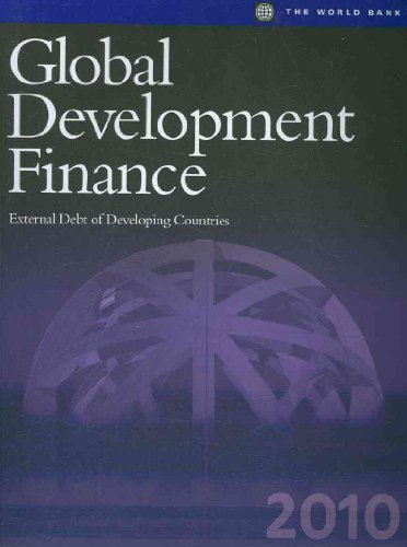 global development finance 2010 external debt of developing countries print edition world bank 0821382292,