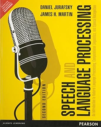 speech and language processing an introduction to natural language processing computational linguistics and