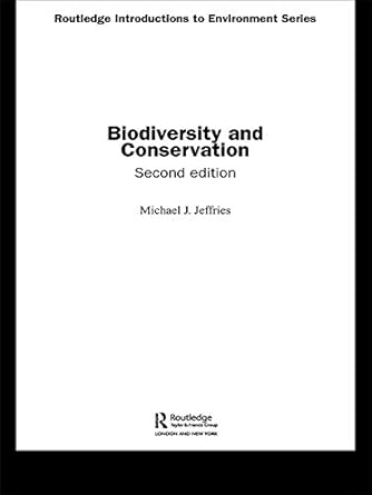 biodiversity and conservation 2nd edition michael j jeffries b001hq4lss, 978-0415342995