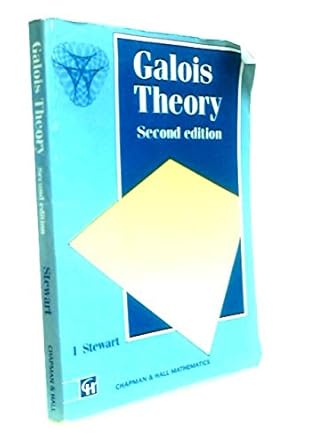 galois theory 2nd edition ian stewart 0412345501, 978-0412345500