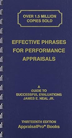 effective phrases for performance appraisals a guide to successful evaluations expanded edition jr neal,