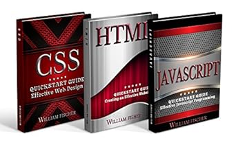 programming programming quickstart box set html javascript and css 1st edition william fischer b01fr4mmao