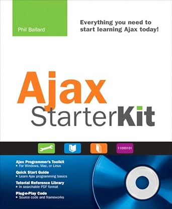 ajax starter kit quick start guide 1st edition phil ballard 0672329603, 978-0672329609