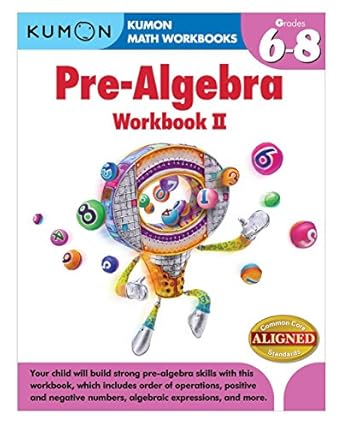 algebra ii grades 6 8 workbook edition jason wang ,kumon publishing 1935800868 ,  978-1935800866