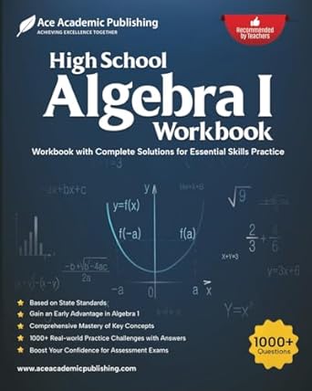 High School Algebra 1 Workbook Aligns To Most State Standards