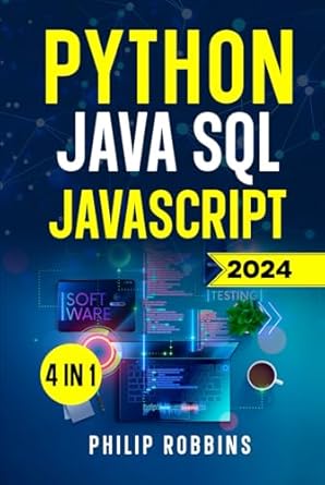 python java sql and javascript the ultimate crash course for beginners to master the 4 most in demand