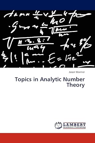 topics in analytic number theory 1st edition jason wanner 3845419806, 978-3845419800