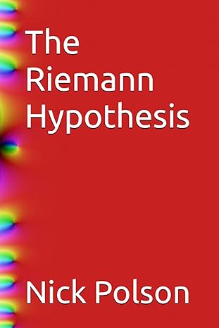 the riemann hypothesis 1st edition nick polson b0ctlw9k47, 979-8877212213