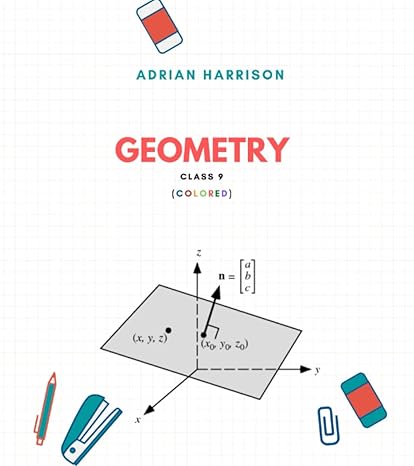 geometry class 9 1st edition adrian harrison b0b14b2nwz, 979-8827566724