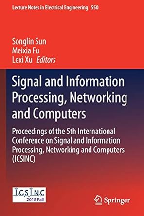 signal and information processing networking and computers proceedings of the 5th international conference on