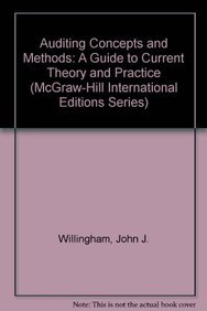 auditing concepts and methods a guide to current theory and practice 1st edition john j willingham ,d r