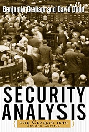 security analysis principles and techniques 2nd edition benjamin graham ,david dodd 007141228x, 978-0071412285