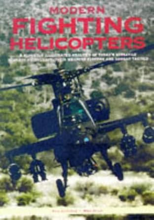 modern fighting helicopters revised edition bill and mike spick gunston 0861019458, 978-0861019458