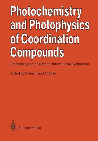 photochemistry and photophysics of coordination compounds 1st edition hartmut yersin ,arnd vogler 3540178082,