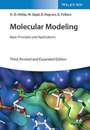 molecular modeling basic principles and applications 3rd edition hans dieter holtje ,wolfgang sippl ,didier