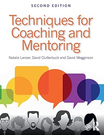 techniques for coaching and mentoring 2nd edition natalie lancer ,david clutterbuck ,david megginson
