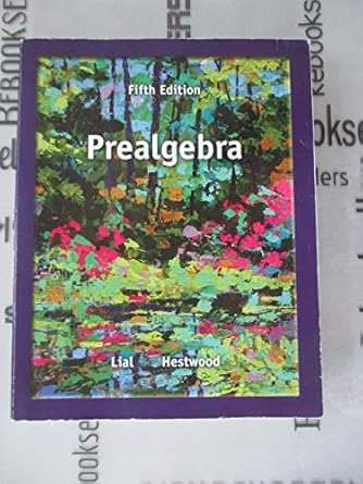 prealgebra 5th edition margaret l lial ,diana l hestwood 0321845021, 978-0321845023