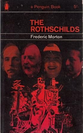 the rothschilds a family portrait 1st thus edition frederic morton b0000cmdwb