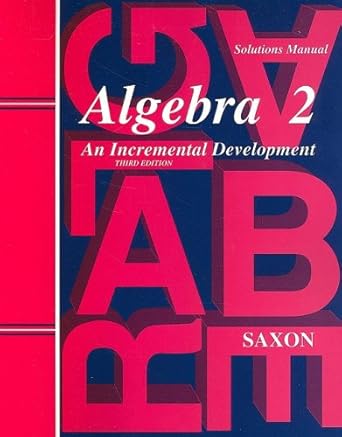 saxon algebra 2 solutions manual 1st edition brian e rice ,rodney clint keele ,andrew c kershen 1565771435,