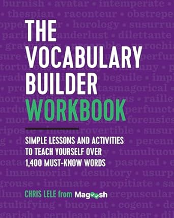 the vocabulary builder workbook simple lessons and activities to teach yourself over 1 400 must know words