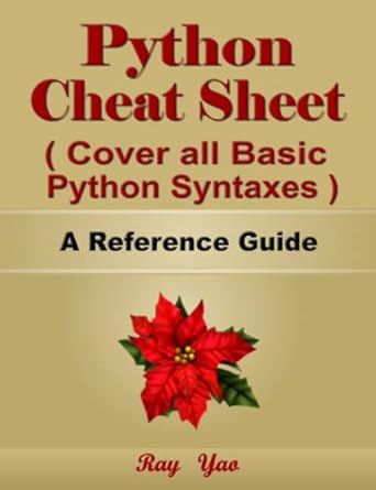 python cheat sheet cover all basic python syntaxes a reference guide python programming synatx book syntax