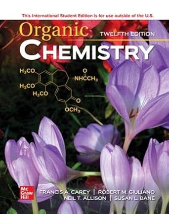 organic chemistry ise 1st edition francis carey ,robert giuliano ,neil allison ,susan bane 126615924x,