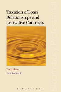 taxation of loan relationships and derivative contracts 1st edition david southern 1780438915, 9781780438917
