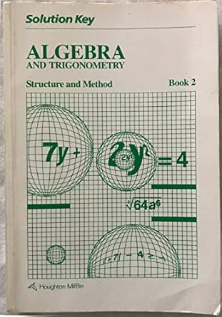 solution key algebra and trigonometry structure and method book 2 1st edition brown and kane dolciani,