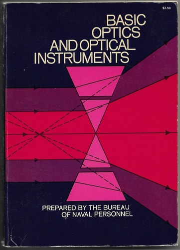 basic optics and optical instruments  united states 0486622916, 9780486622910