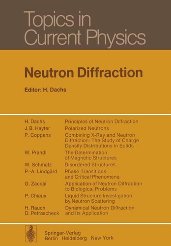 neutron diffraction 1st edition h. dachs 3540087109, 9783540087106