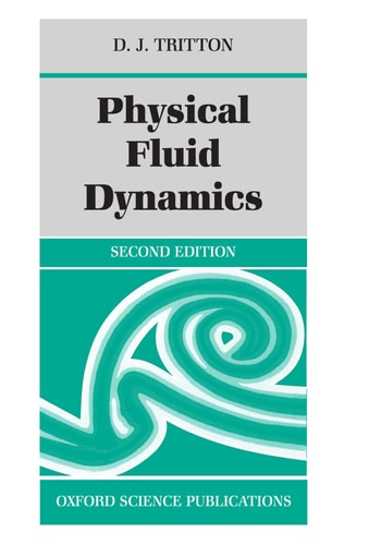 physical fluid dynamics 2nd edition tritton, d. j. 0198544936, 9780198544937