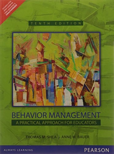 behavior management a practical approach for educators 10th edition shea 9332543216, 9789332543218