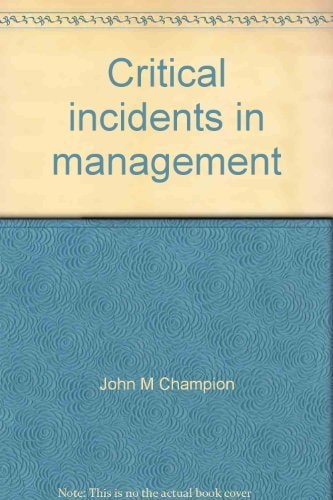 critical incidents in management 4th edition champion, john m 0256022690, 9780256022698