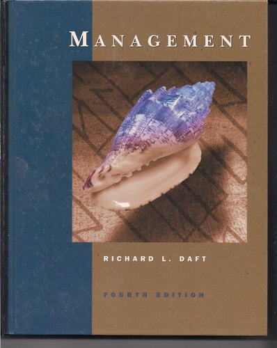 management 4th edition richard l. daft 0030179890, 9780030179891