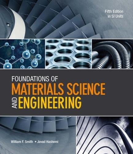 foundations of materials science and engineering 5th edition william f. smith 0071311149, 9780071311144