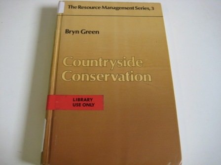 countryside conservation the protection and management of amenity ecosystems 1st edition bryn green