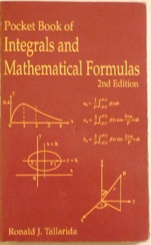 pocket book of integrals and mathematical formulas 2nd edition tallarida, ronald j. 0849301424, 9780849301421