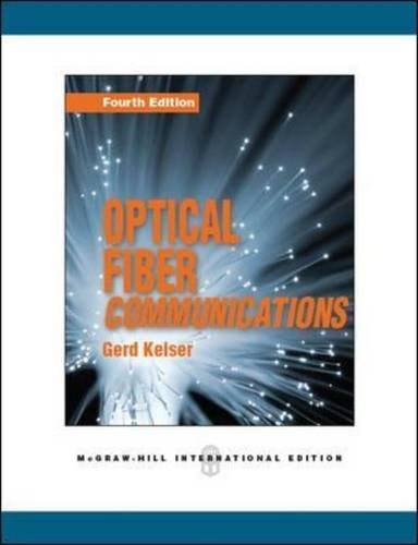optical fiber communications 4th revised edition gerd e keiser 0071088083, 9780071088084