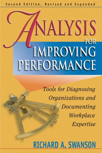 analysis for improving performance tools for diagnosing organizations and documenting workplace expertise 2nd
