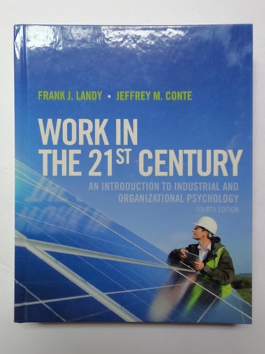 work in the 21st century an introduction to industrial and organizational psychology 4th edition landy, frank