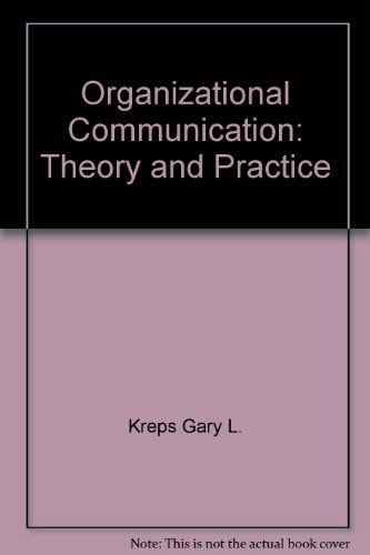 organizational communication theory and practice 2nd edition kreps, gary l. 0582285739, 9780582285736