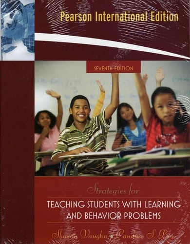 strategies for teaching students with learning and behavior problems  bos, candace s., vaughn, sharon