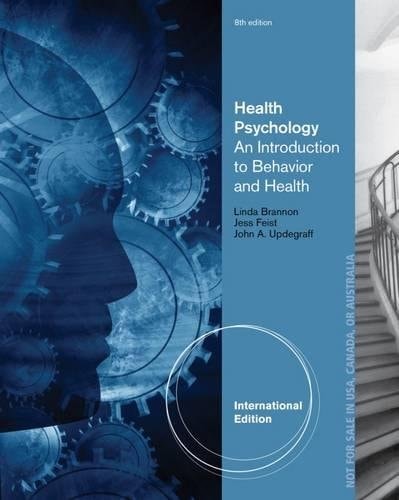 health psychology an introduction to behavior and health 8th revised edition linda brannon, jess feist