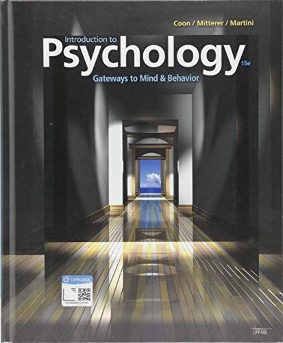 introduction to psychology gateways to mind and behavior 15th edition coon, dennis, mitterer, john o.,