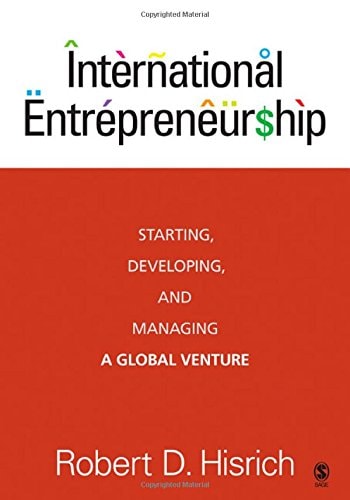 international entrepreneurship starting developing and managing a global venture 59279 edition hisrich,