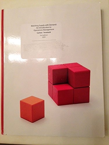 matching supply with demand an introduction to operations management 2nd edition cachon terwiesch>