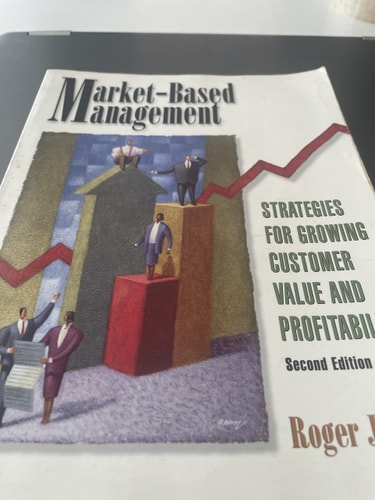 market based management strategies for growing customer value and profitability 2nd edition best, roger j.