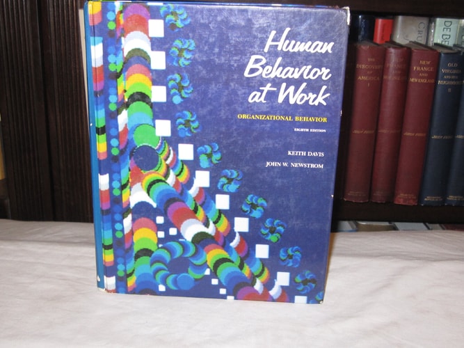 human behavior at work organizational behavior subsequent edition davis, keith, newstrom, john w. 0070155747,