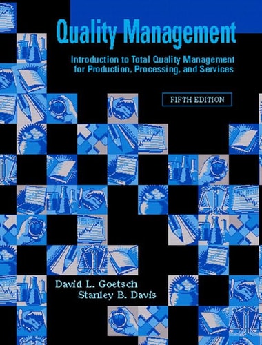 quality management introduction to total quality management for production processing and services 5th