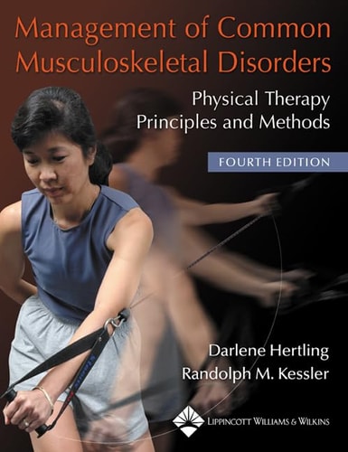 management of common musculoskeletal disorders physical therapy principles and methods 4th edition hertling